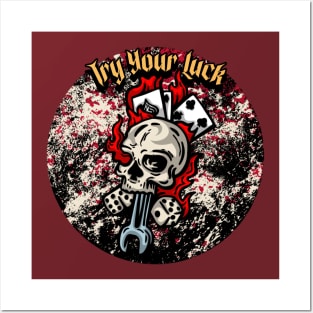 Try Your Luck Graphic Posters and Art